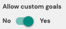 advance allow custom goals
